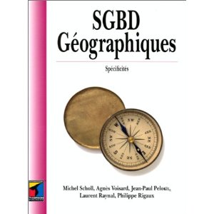 SGBD géographiques: Spécificités